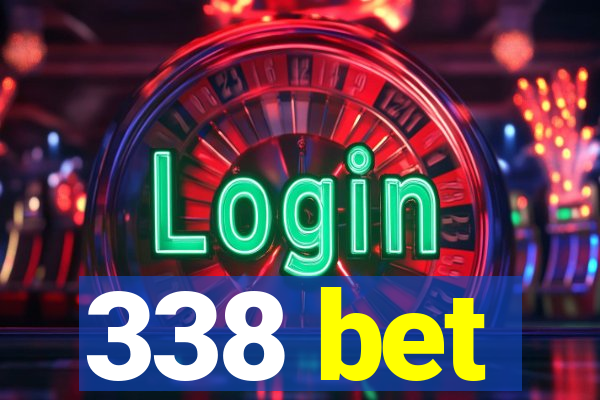 338 bet